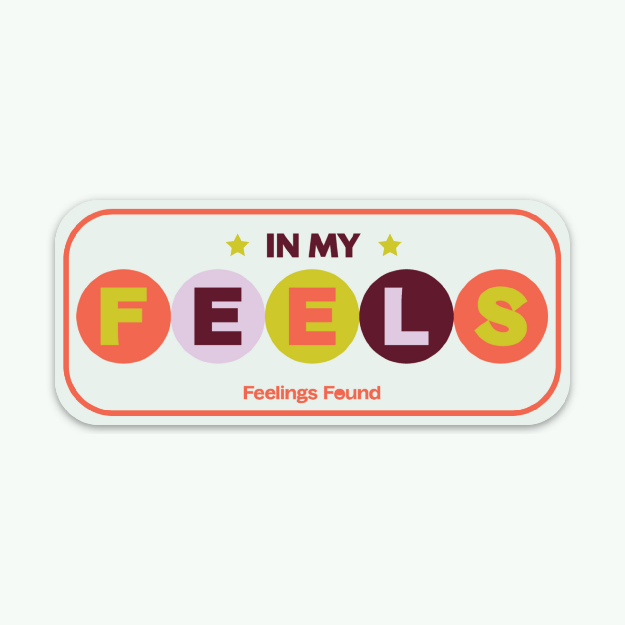 In My Feels Sticker