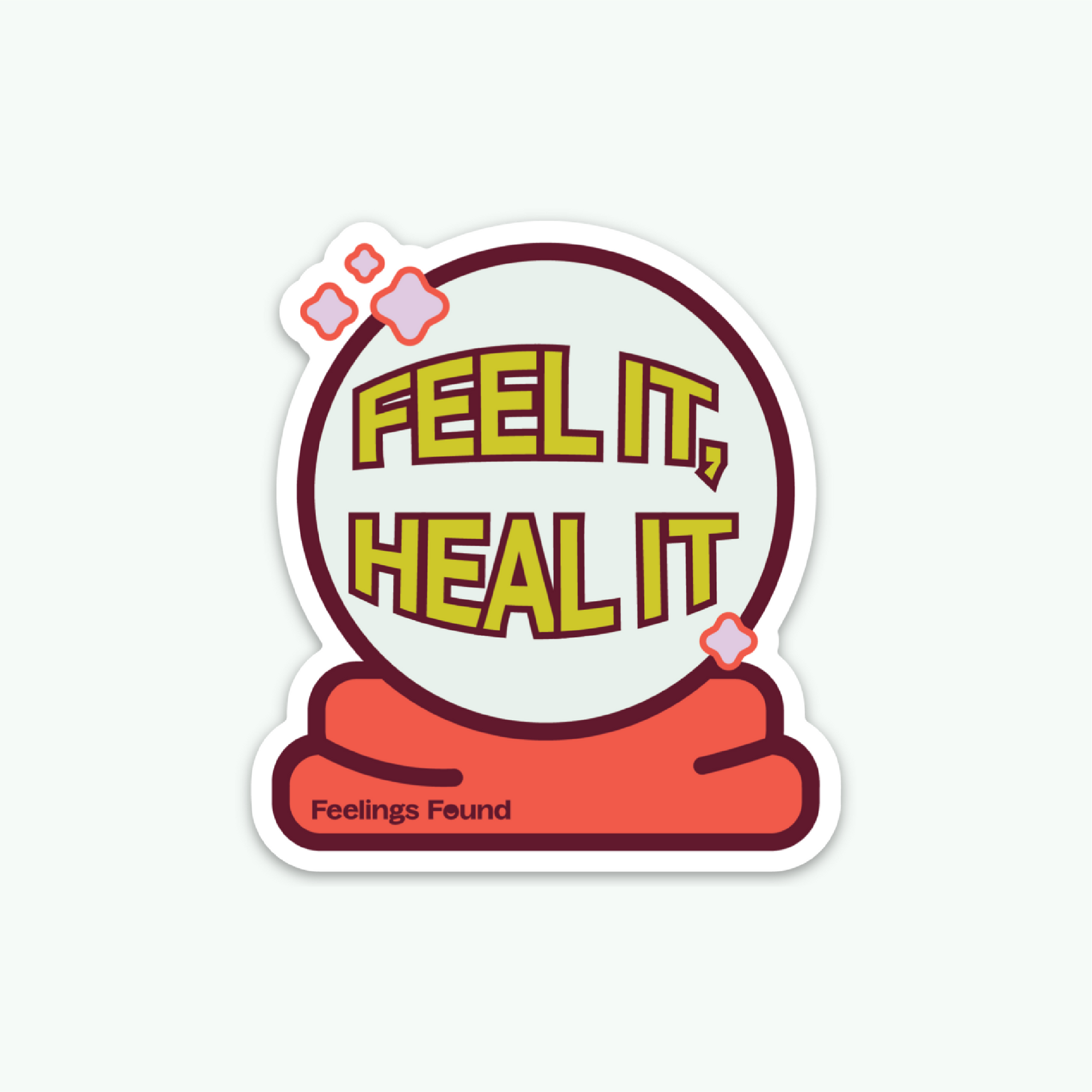 Feel It, Heal It Sticker